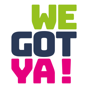 WeGotYa!